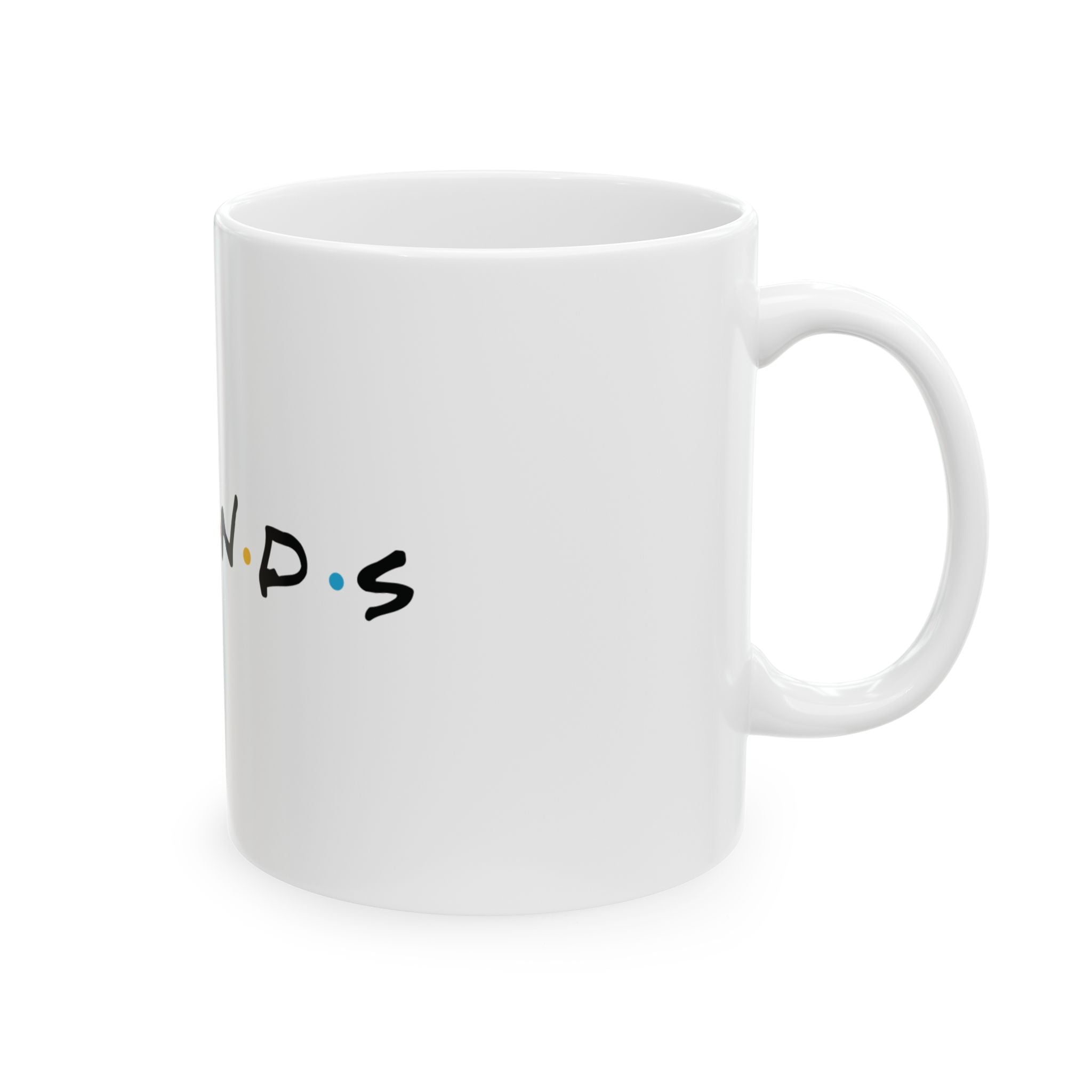 Friends Ceramic Mug for Coffee Lovers, Gift for Best Friends, Fun Drinkware, Coffee Cup for Home, Birthday Gifts, Ceramic Tea Mug