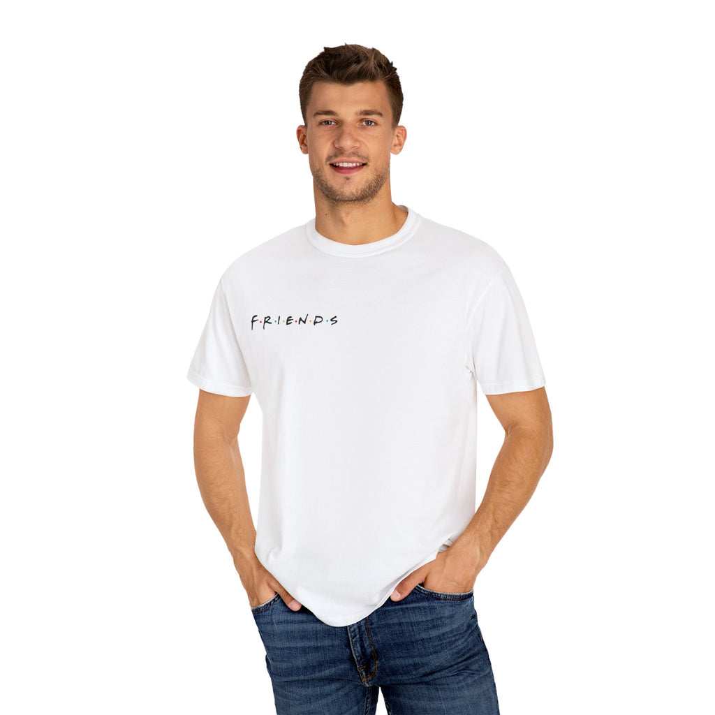 Friends Unisex Garment-Dyed T-shirt